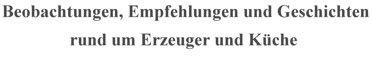 Erzeuger Küche Entdeckungen